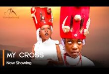 My Cross: Agbelebu Mi (2024) Latest Yoruba