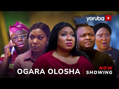 Ogara Olosha (2024) Latest Yoruba