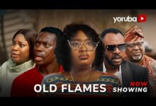 Old Flames (2024) Latest Yoruba