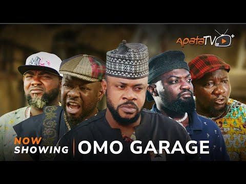 Omo Garage (2024) Latest Yoruba