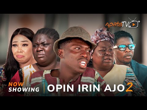 Opin Irin Ajo 2 (2024) Latest Yoruba