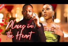 Places In The Heart (2024) Latest Nollywood