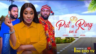 Put A Ring On It (2024) Latest Nollywood