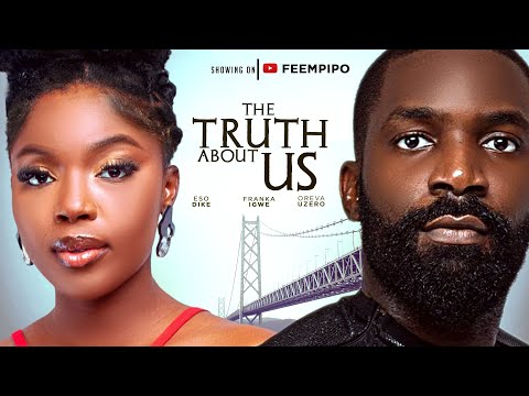 The Truth About Us (2024) Latest Yoruba