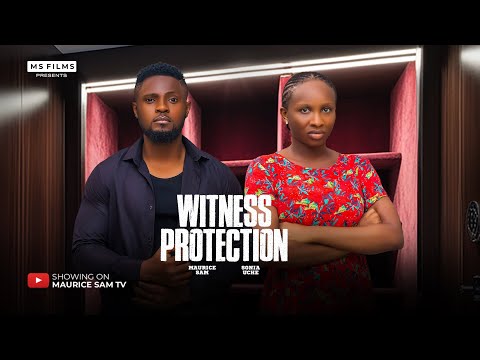 Witness Protection (2024) Latest Nollywood