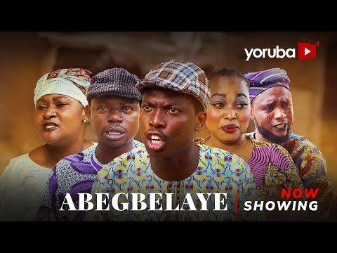 Abegbelaye (2025) Latest Yoruba