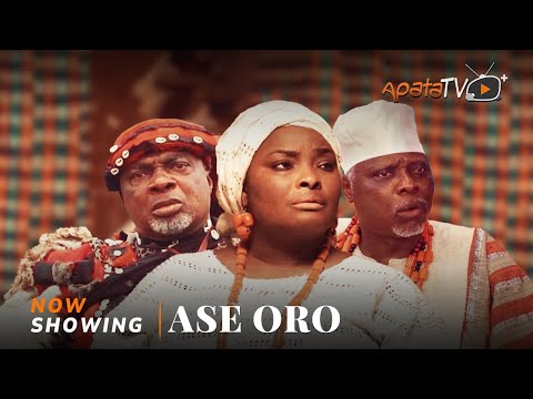 Ase Oro (2025) Latest Yoruba