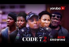 Code 7 Part 2 (2025) Latest Yoruba