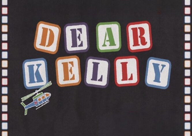 Dear Kelly (2024)