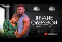 Insane Obsession (2025) Latest Nollywood