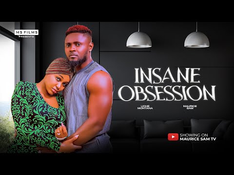 Insane Obsession (2025) Latest Nollywood