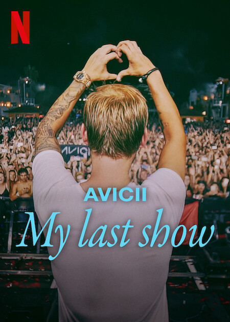 Avicii : My Last Show (2024)