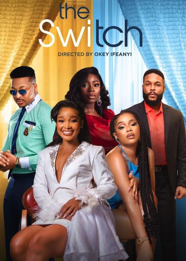 The Switch (2023) Latest Nollywood