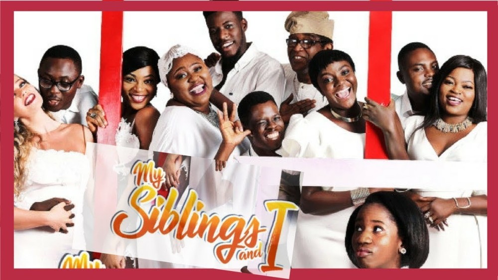 My Siblings and I Season 1 Nollywood Series 