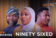 Ninety-Sixed (2025) Latest Yoruba