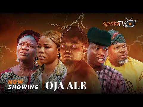 Oja Ale (2025) Latest Yoruba