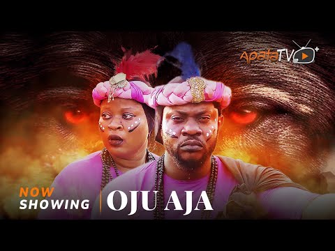 Oju Aja (2025) Latest Yoruba