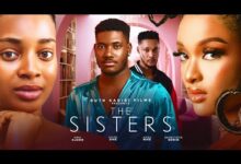 The Sisters (2025) Latest Nollywood