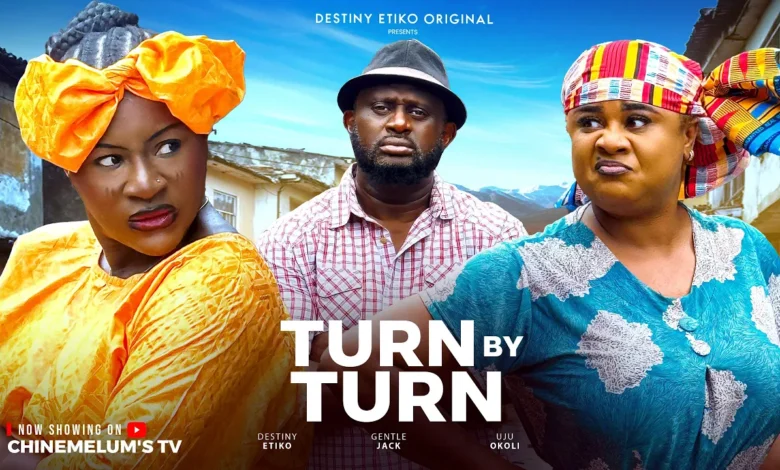 Turn By Turn (2025) Latest Nollywood