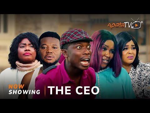 The CEO (2025) Latest Yoruba
