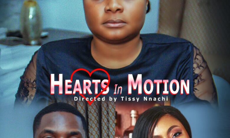 Hearts In Motion (2025) Latest Nollywood