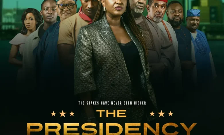 The Presidency (2025) Latest Nollywood