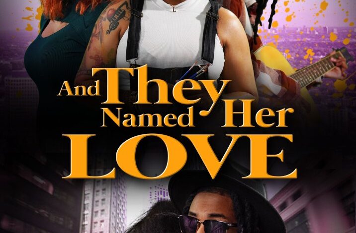 And They Named Her Love (2024)