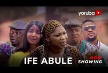 Ife Abule (2025) Latest Yoruba
