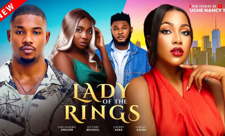 Lady Of The Rings (2025) Latest Nollywood