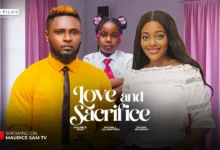 Love And Sacrifice (2025) Latest Nollywood