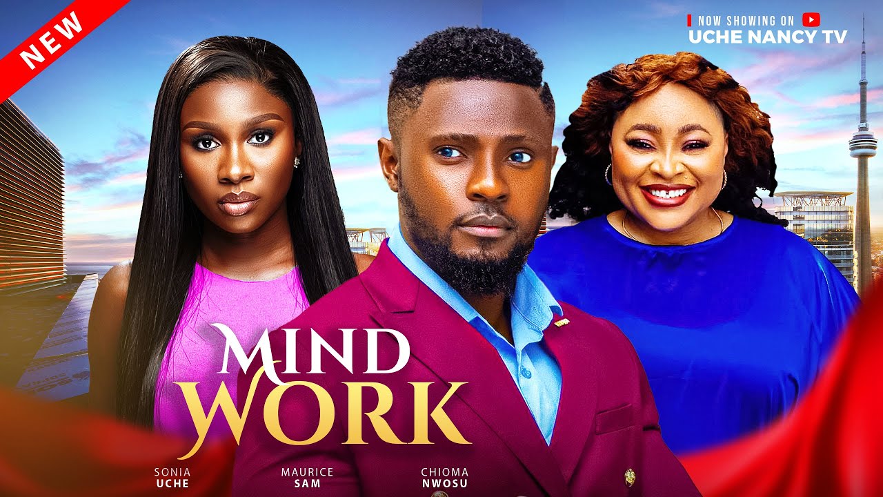 Mind Work (2025) Latest Nollywood