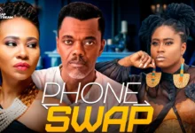 Phone Swap (2025) Latest Nollywood