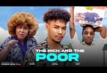 The Rich And The Poor (2025) Latest Nollywood