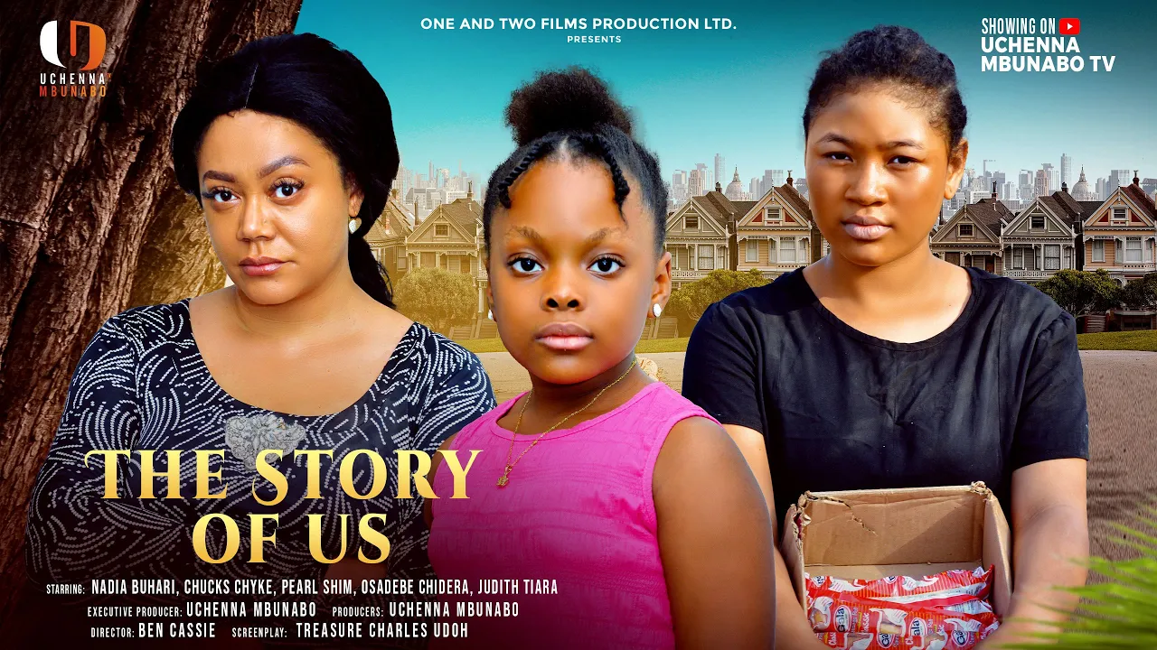 The Story Of Us (2025) Latest Nollywood