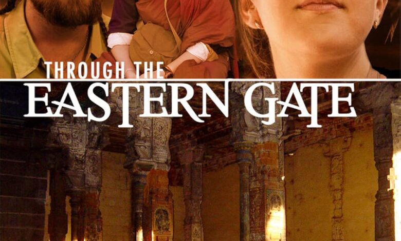 The Eastern Gate (2025) Season 1 TV Series