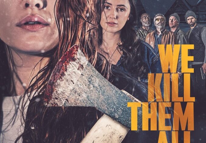 We Kill Them All (2025)