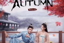 The Autumn Ballad Season 1 (Complete) Chinese Drama