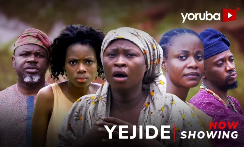 Yejide (2025) Latest Yoruba