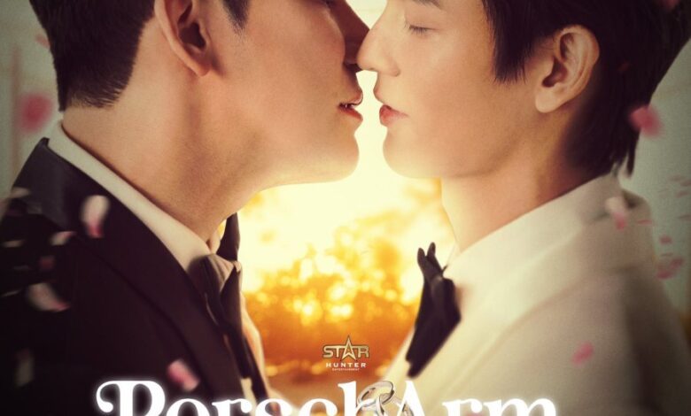 PorschArm the Wedding (2025) Season 1 Thai Drama
