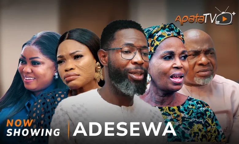 Adesewa (2025) Latest Yoruba