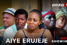 Aiye Erujeje (2025) Latest Yoruba