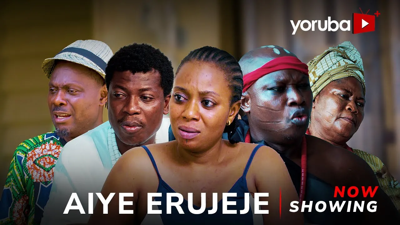 Aiye Erujeje (2025) Latest Yoruba