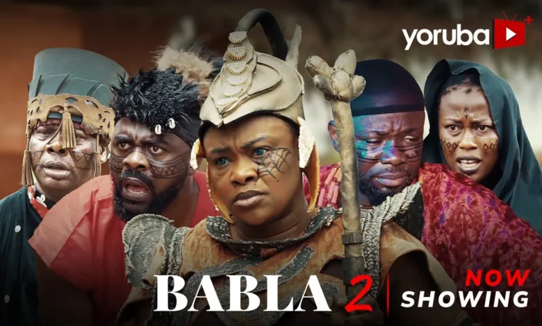Babla 2 (2025) Latest Yoruba