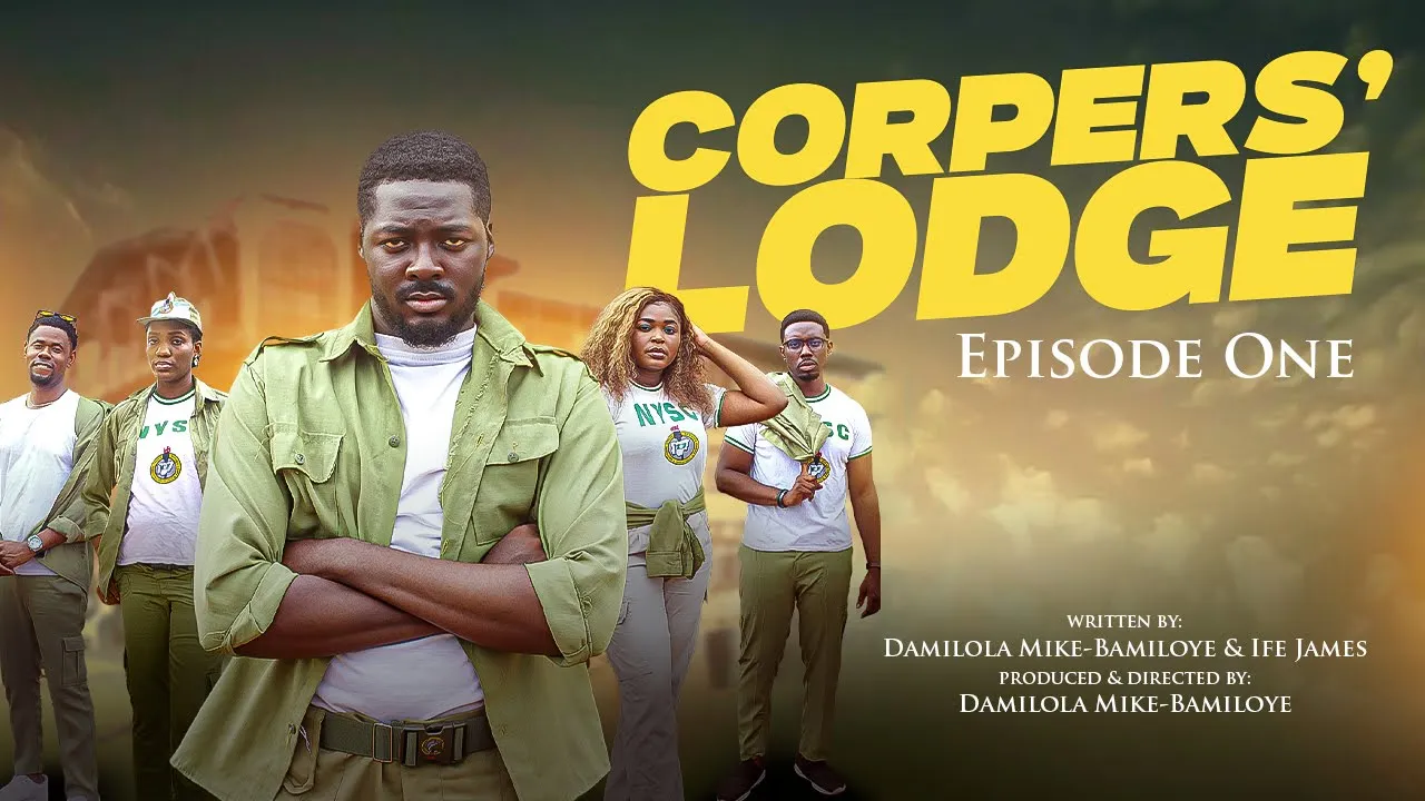 Corpers' Lodge (2025) Episode 1 - Nollywood Series