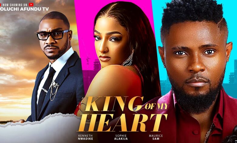 King Of My Heart (2025) Latest Nollywood