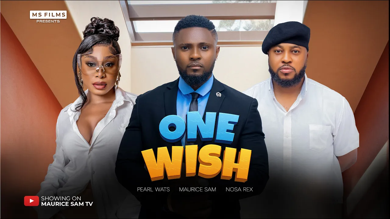 One Wish (2025) Latest Nollywood