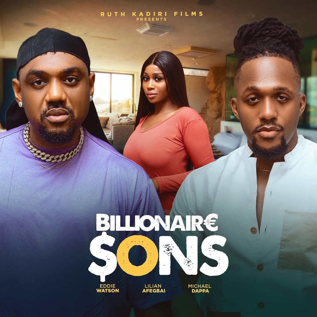 Billionaire Sons (2025) Latest Nollywood