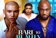 Bare To Beauty (2025) Latest Nollywood