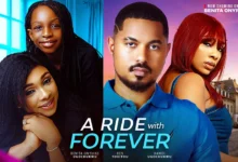 A Ride With Forever (2025) Latest Nollywood