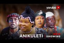 Anikuleti (2025) Latest Yoruba